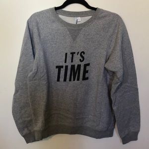 It’s Time graphic sweatshirt